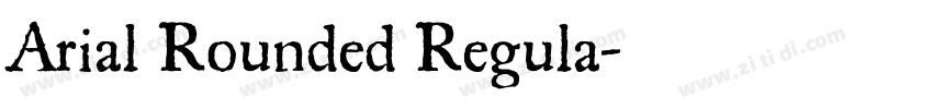 Arial Rounded Regula字体转换